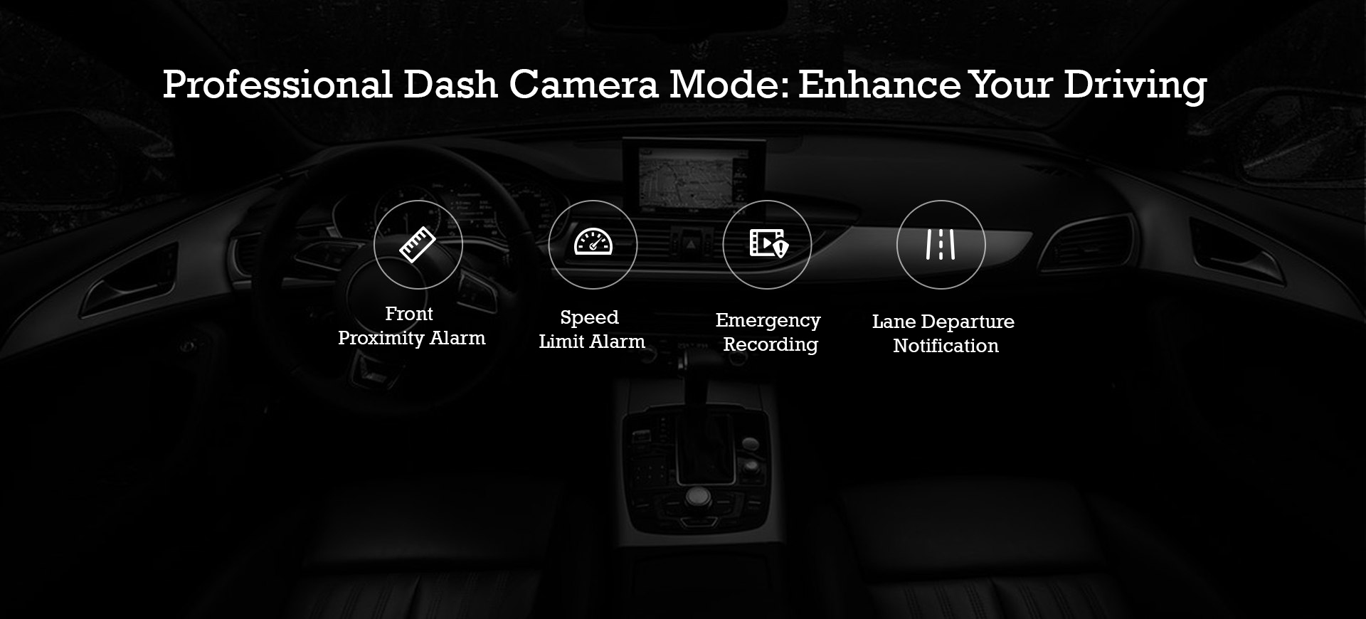 Dash Camera Mode